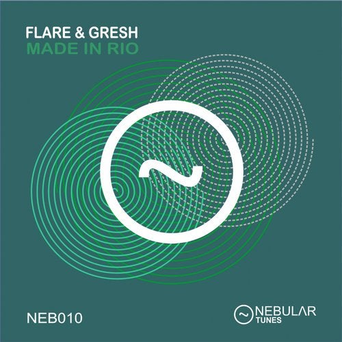 Flare, Gresh – Made in Rio [NEB010]